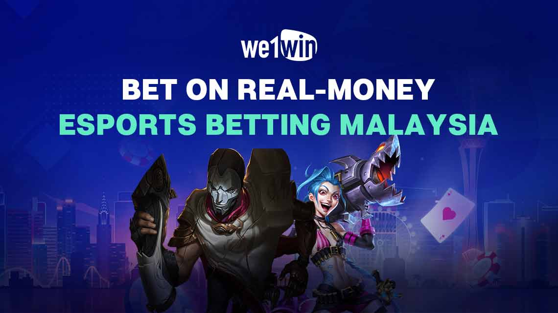 Bet On Real-Money Esports Betting Malaysia