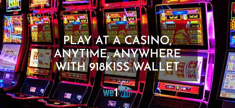 Play Casino, Anytime, Anywhere‍ With 918kiss Wallet