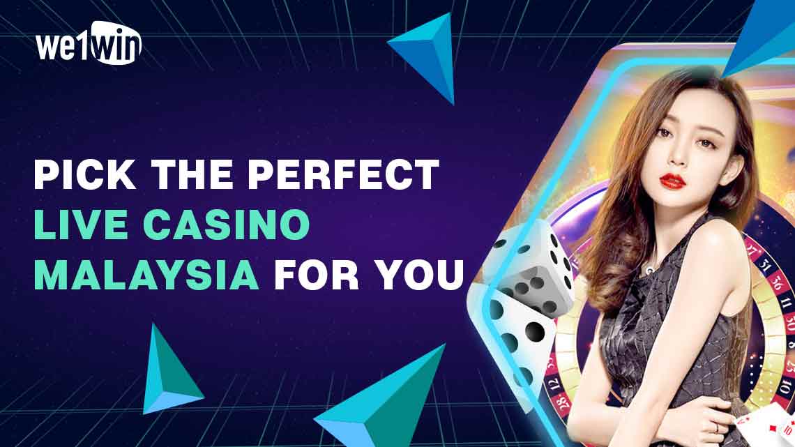 Pick The Perfect Live Casino Malaysia For You